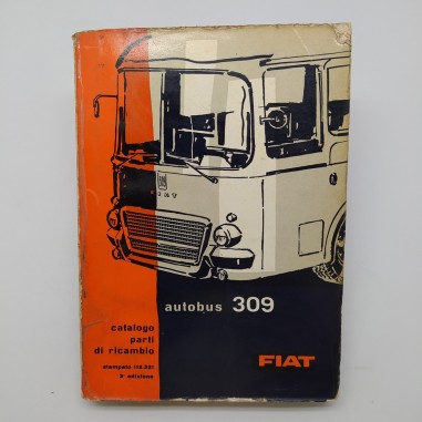 Fiat Catalogo parti di ricambio autobus 309, 3° ed. 1963. Mediocre