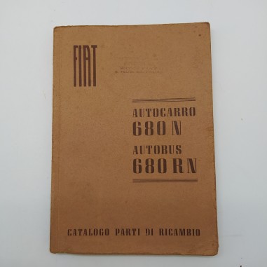 Catalogo parti di ricambio Fiat autocarro 680N； autobus 680RN, 1° ed. 1949