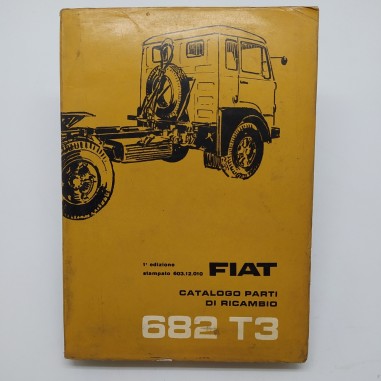 Catalogo parti di ricambio autocarro Fiat 682 T3, 1° ed. 1963. Mediocre