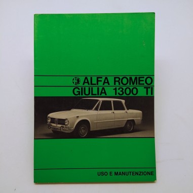 Alfa Romeo Manuale uso e manutenzione mod. Giulia 1300 TI, 1971. Scollatura