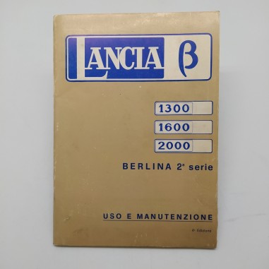 Lancia Beta Manuale uso e manutenzione mod. Berlina 2° serie, 1300, 1600, 2000