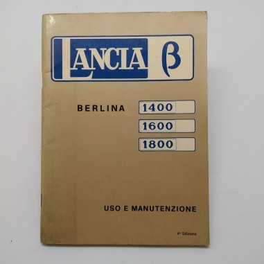 Manuale uso e manutenzione Lancia Beta berlina 1400,1600, 1800, 4° ed.1973