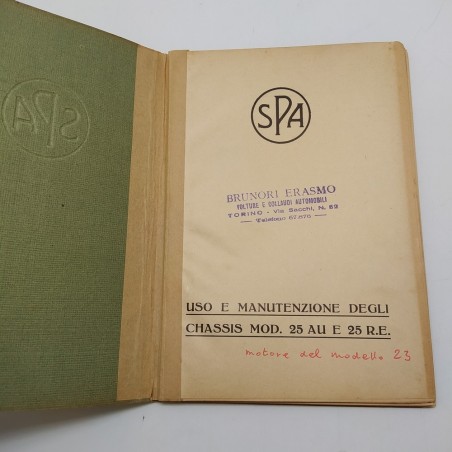 Manuale uso e manutenzione SPA Chassis mod. 25AU e 25 R.E., 1930. Mediocre