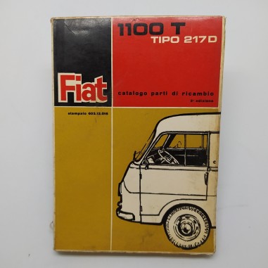 Catalogo parti di ricambio Autocarro Fiat 1100 T tipo 217D, 2° ed. 1963. Macchie