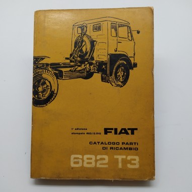 Catalogo parti di ricambio Fiat 682 T3, 1° ed. 1963. Mediocre