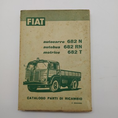 FIAT Catalogo parti di ricambio autopcarro 682N； autobus 682RN； motrice 682T