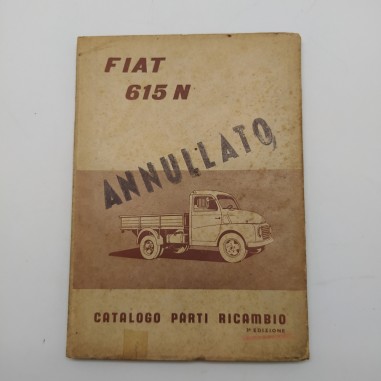 Catalogo parti di ricambio Fiat 615N ANNULLATO, 1955. Mediocre