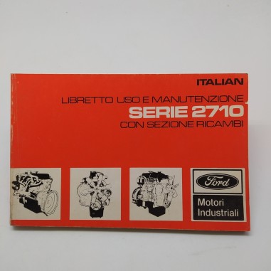 Ford Libretto uso e manutenzione motori industriali ITALIAN serie 2710, 1971