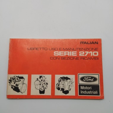 Libretto uso e manutenzione motori industriali Ford ITALIAN serie 2710, 1973