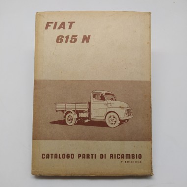 Catalogo parti di ricambio Fiat 615N, 3° ed. 1958. Segni del tempo