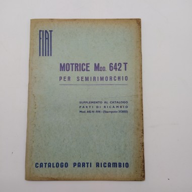 Catalogo parti di ricambio Fiat motrice mod. 642T per semirimorchio, 1954. Aloni