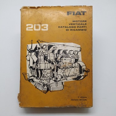 Catalogo parti di ricambio Fiat motore 203, 5° ed. 1964. Condizioni mediocri