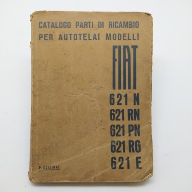 Catalogo parti di ricambio Fiat vari mod. 621, 3° ed. 1944. Condizioni mediocri