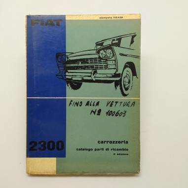 Catalogo parti di ricambio Fiat 2300, 2° ed. 1963. Macchie e ingiallimenti