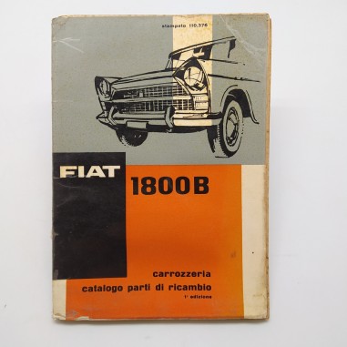 Catalogo parti di ricambio Fiat carrozzzeria mod. 1800B, 1° ed. 1961. Macchie