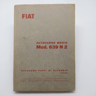 Catalogo parti di ricambio autocarro medio Fiat 639 N2, 3° ed. 1961. Polvere