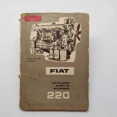 Catalogo parti di ricambio Fiat 220, 2° ed. 1964. Condizioni mediocri