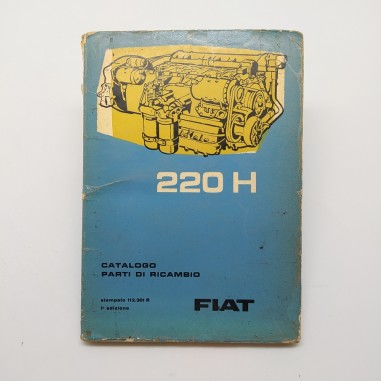 Catalogo parti di ricambio motore Fiat 220H, 1° ed. 1962. Sbucciature e pieghe