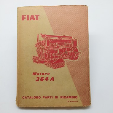 Catalogo parti di ricambio motore Fiat 364A, 3° ed. 1957. Condizioni mediocri