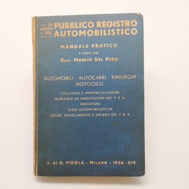 Le leggi del pubblico registro automobilistico, Manuale pratico, Del Pero 1936