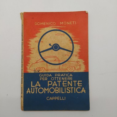 Guida pratica per ottenere la patente automobilistica, Domenico Monetti 1950