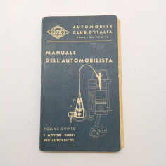 Manuale dell'automobilista, 5° vol.Automobile Club d'Italia, 7° ed. 1958