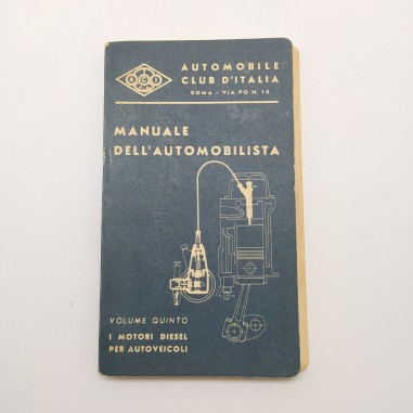 Manuale dell'automobilista, 5° vol.Automobile Club d'Italia, 7° ed. 1958