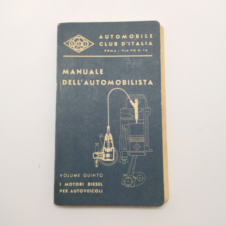Manuale dell'automobilista, 5° vol.Automobile Club d'Italia, 7° ed. 1958