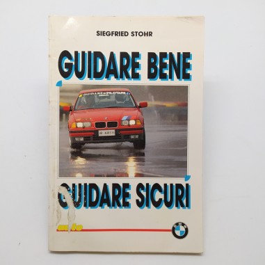 BMW Allegato a Auto 5/1993. Guidare bene, guidare sicuri, Sigfried Stohr. Aloni