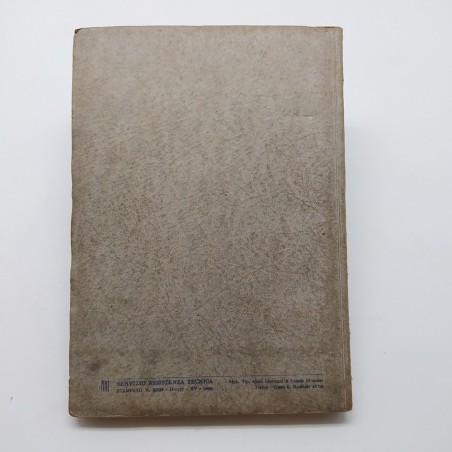 Fiat Istruzioni per le riparazioni dei carri a nafta, 5° ed. 1937. Ingiallimenti