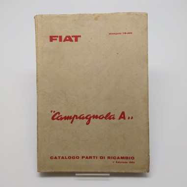 Catalogo parti di ricambio Fiat Campagnola A, 1° ed. 1962. Macchie e aloni