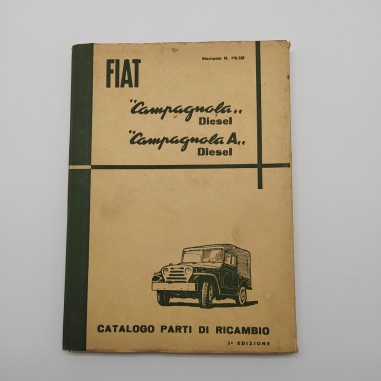 Catalogo parti di ricambio Fiat Campagnola diesel & A diesel, 3° ed. 1960