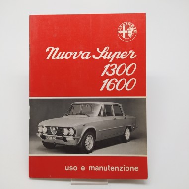 Alfa Romeo Manuale uso e manutenzione Nuova Super 1300, 1600