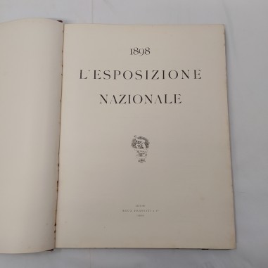 Volume 1898 L'Esposizione nazionale Editori Roux Frassat & C. Torino