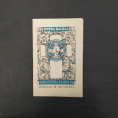 Manuale di preghiera opera Balilla 1932 nome Bigi Silvia anno 1932