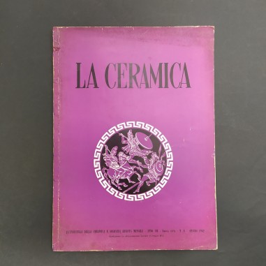 Rivista mensile La Ceramica Anno VII n° 6 Giugno 1952