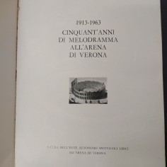 Libro 1913-1963 Cinquant'anni di melodramma all'Arena di Verona 2