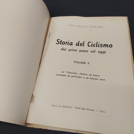 Dino Spatazza Moncada - Storia del ciclismo Vol I e II anni '50