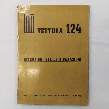 Fiat 124 Istruzioni per le riparazioni, 1967. Condizioni mediocri con macchie