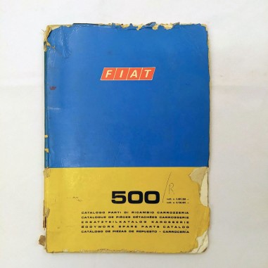 Catalogo parti di ricambio per carrozzeria Fiat 500, 1° ed. 1972. Mediocre