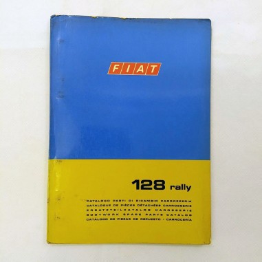 Cartellina Catalogo parti di ricambio carrozzeria Fiat 128 rally, 1972. Macchie