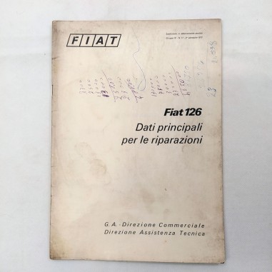 Fascicolo vetture Fiat 126: Dati per le riparazioni, 1972. Segni a penna