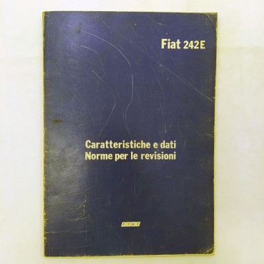 Caratteristiche e dati - Norme per le revisioni Fiat 242E. Sbiadito e graffiato