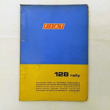 Cartellina Fiat 128 rally Catalogo parti di ricambio carrozzeria, '71. Sbucciato