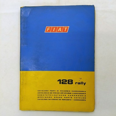 Cartellina Catalogo parti di ricambio carrozzeria Fiat 128 rally, '71. Macchie