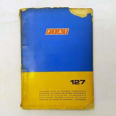 Catalogo parti di ricambio per carrozzeria Fiat 127, 1973. Vistosi strappi