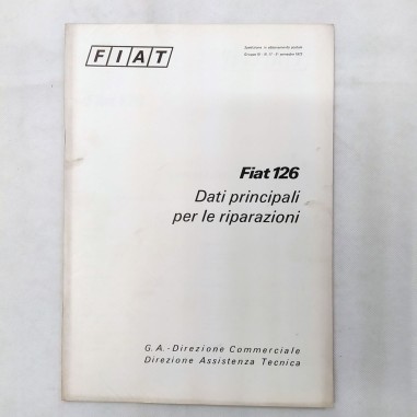 Fiat 126 - Dati per le riparazioni in fascicolo postale, '72. Ingiallimenti