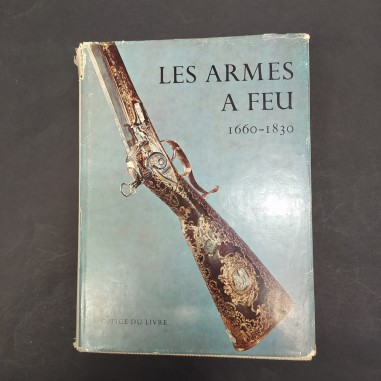 Libro Les Armes A Feu 1660-1830 J.F. Hayward 1967