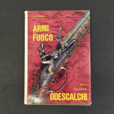 Libro Armi da Fuoco della Collezione Odescalchi Nolfo di Carpegna 1968