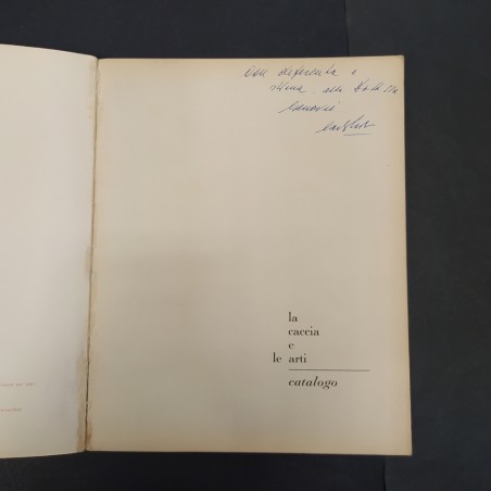 Libro La Caccia e le Arti – mostra nazionale e internazionale della caccia – pal